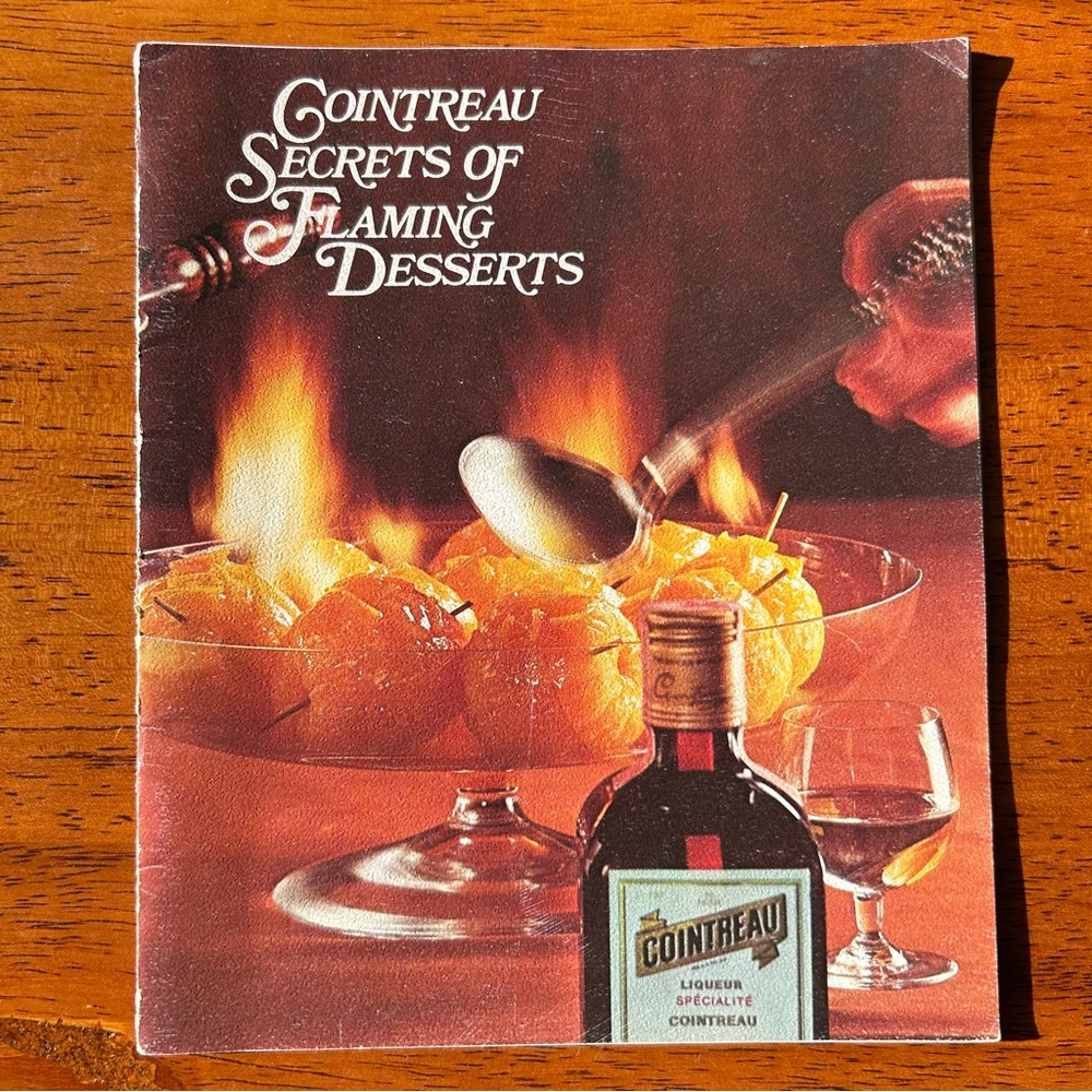 🔸FINAL PRICE🔸 Vintage Cointreau Desserts Recipe Cookbook Mid Century 1975